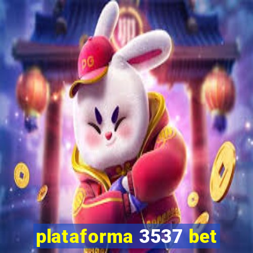 plataforma 3537 bet